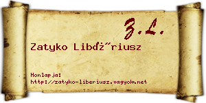 Zatyko Libériusz névjegykártya